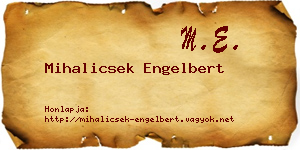 Mihalicsek Engelbert névjegykártya